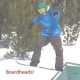 Boardheads-Snowboard (With lift ticket (13+) Am 1/2 day)