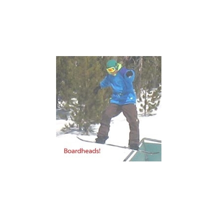 Boardheads-Snowboard (With lift ticket (13+) Am 1/2 day)